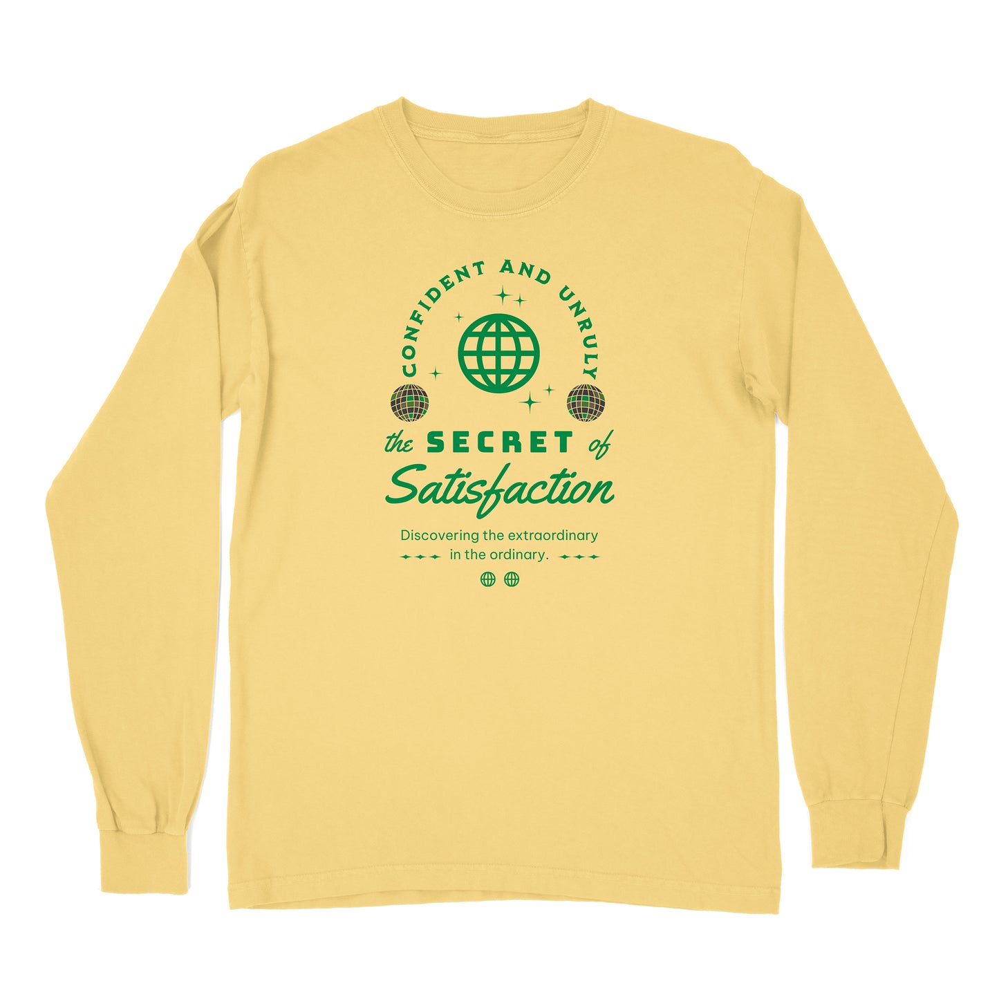 Confident and Unruly Long Sleeve Shirt