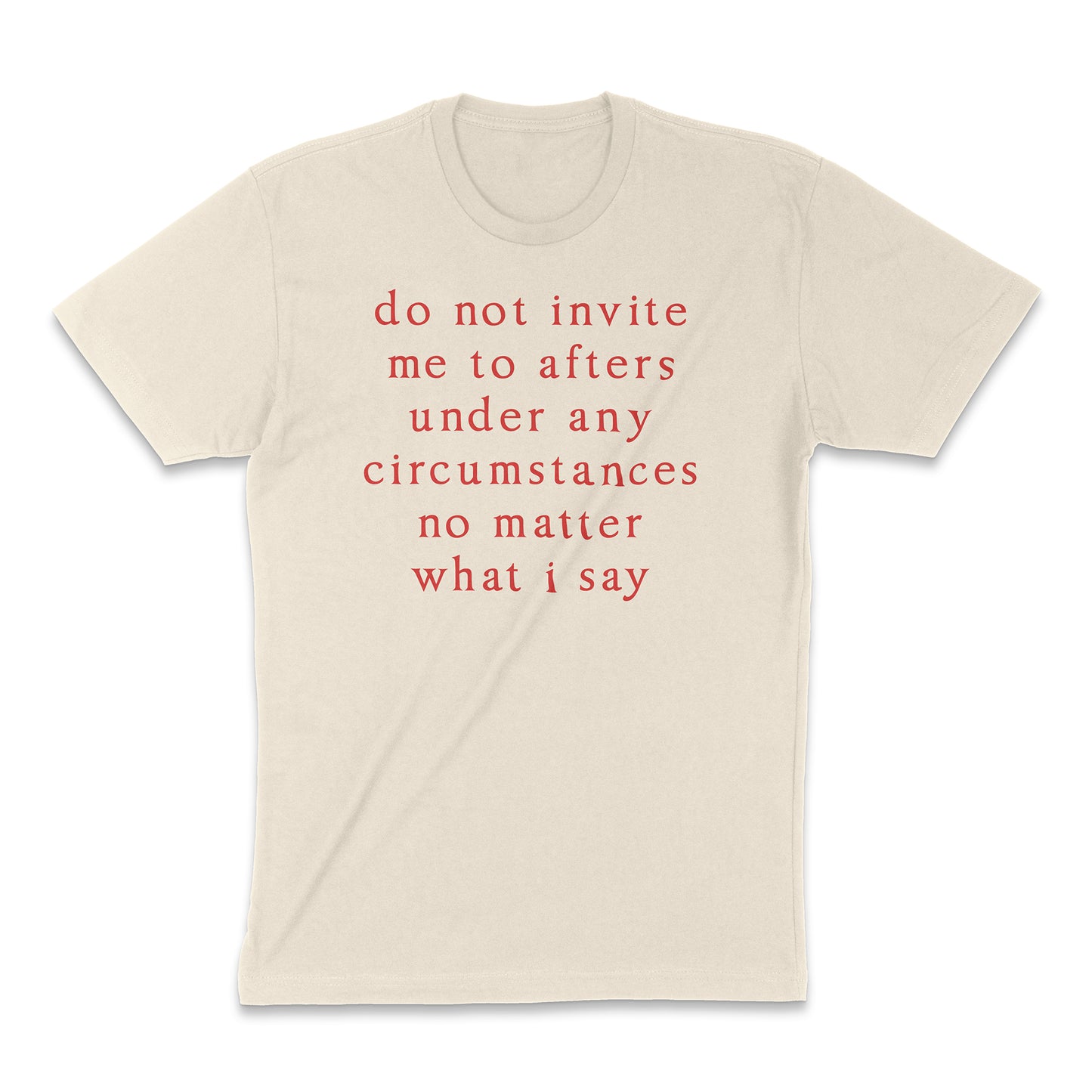 Don't Invite Me Heavyweight Shirt